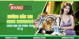 Hướng Dẫn Soi Odds Bongdalu  – Cách Đọc Và Phân Tích Tỷ Lệ