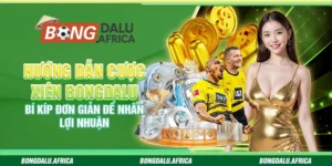 Hướng dẫn cược xiên Bongdalu – Bí kíp nhân lợi nhuận cho bạn