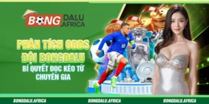 Phân Tích Odds Đội Bongdalu – Bí Quyết Đọc Kèo Từ Chuyên Gia